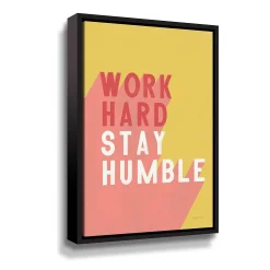 ArtWall Work Hard Stay Humble Framed Wall Art