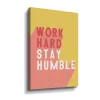 ArtWall Work Hard Stay Humble Canvas Wall Art